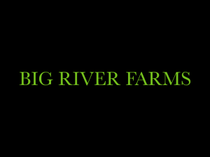 Big River Farms